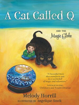 cover image of A Cat Called Q and the Magic Globe